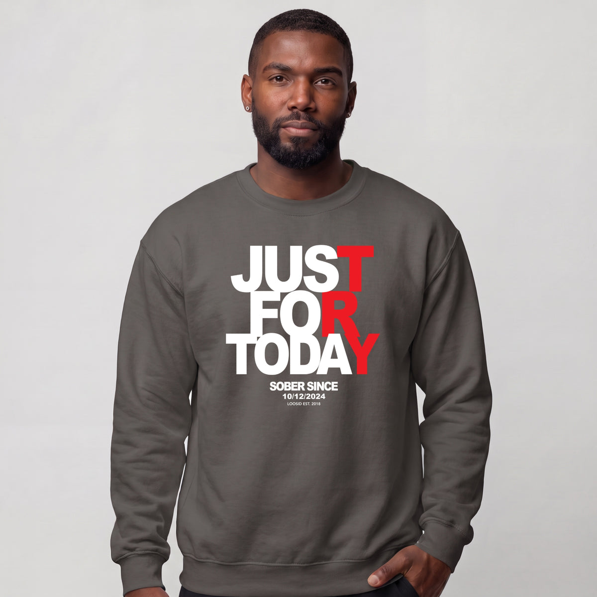 Sober Sweatshirt | Men's Just For Today