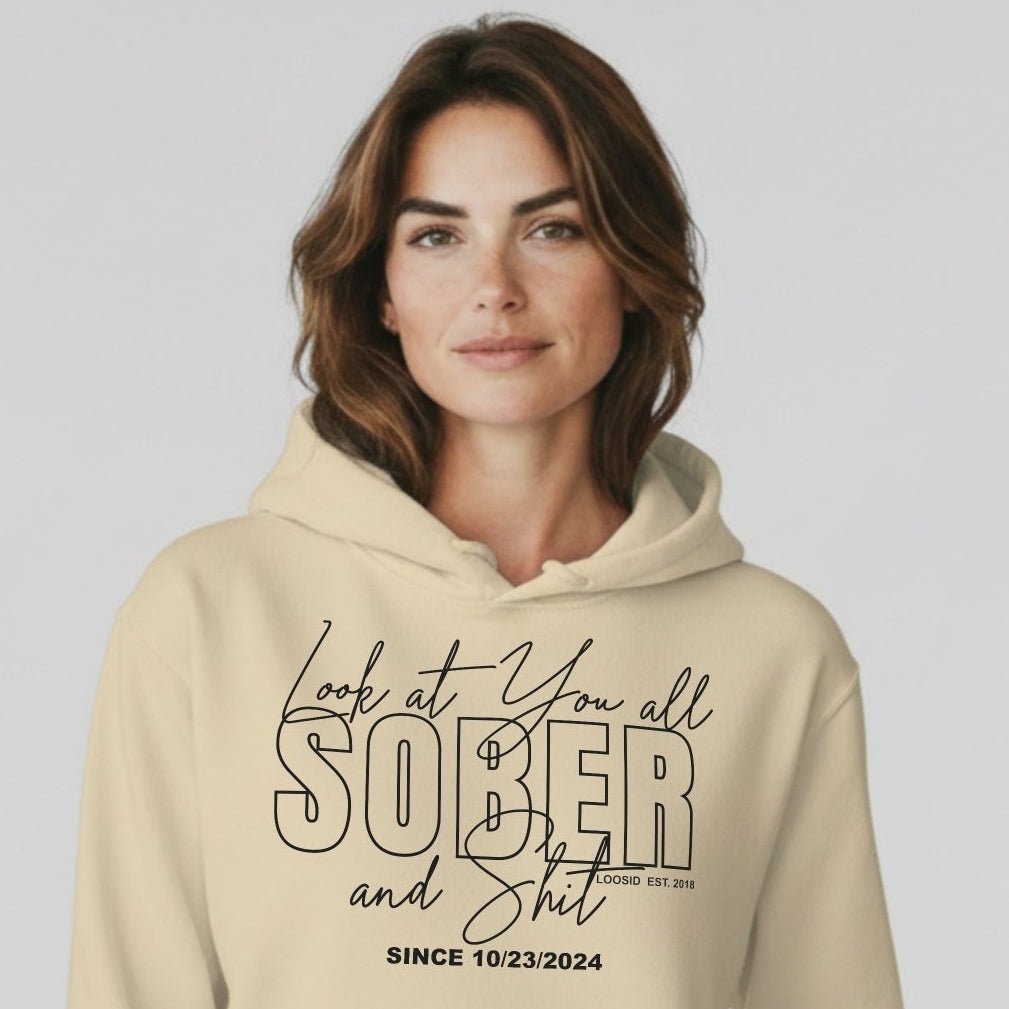 Look at You Sober Women's Personalized Hoodie