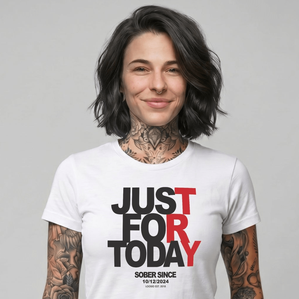 Sober T Shirt | Women's Just Try For Today Tee
