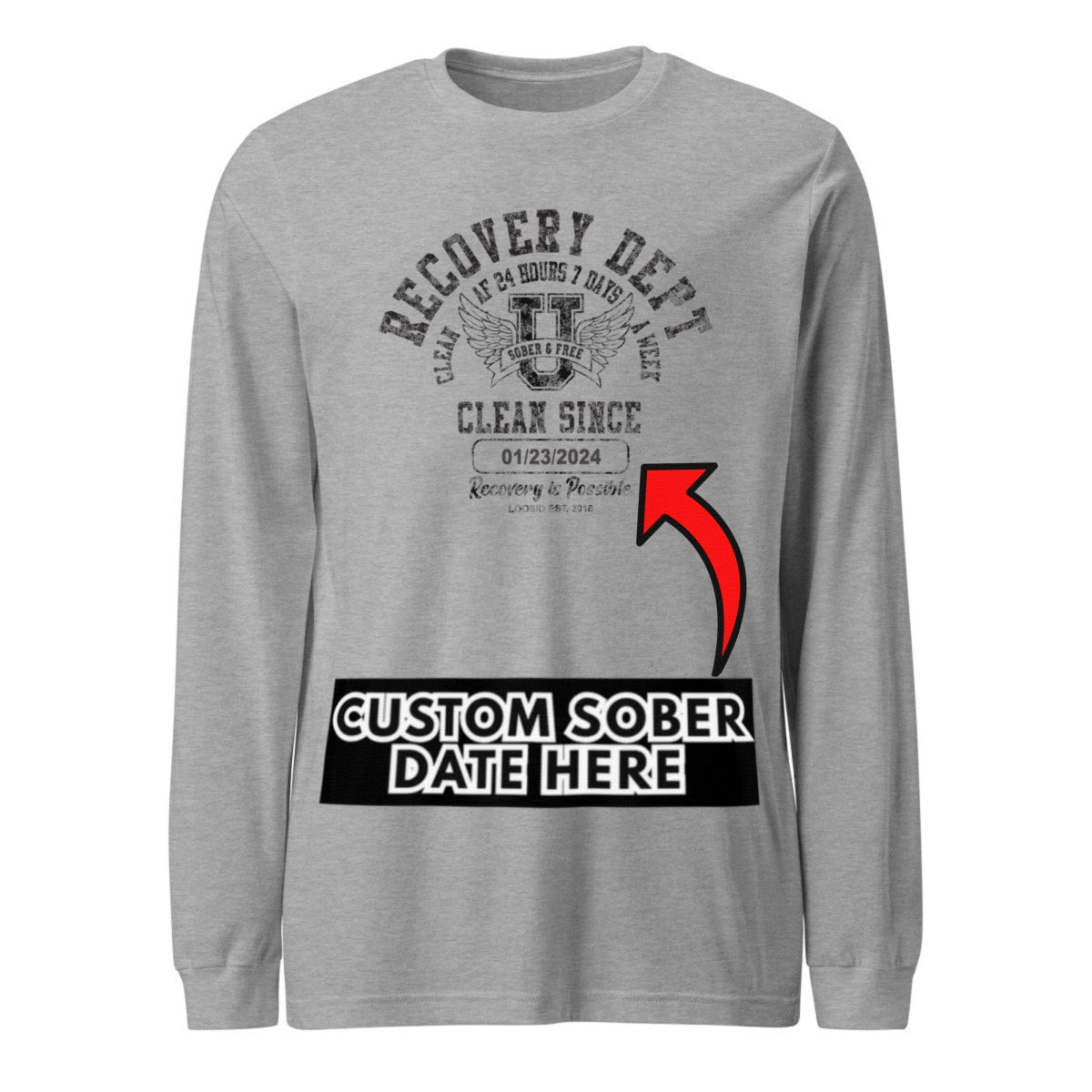 Recovery Dept 24/7 Long Sleeve T-shirt with Custom Recovery Date | Clean Shirt