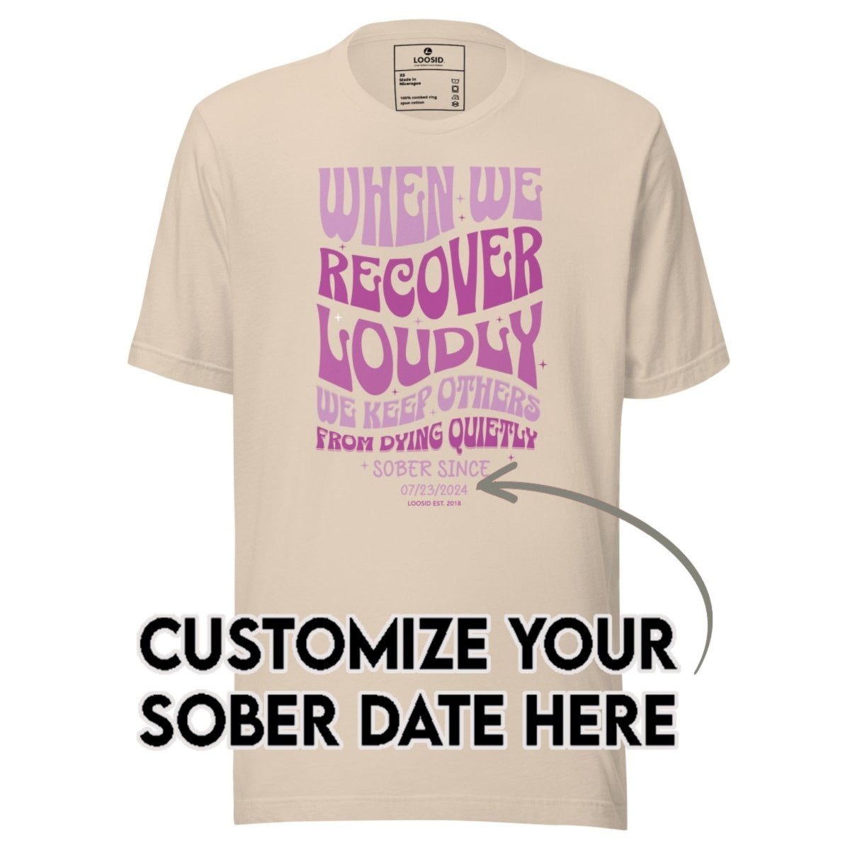 Sober T Shirt | Women's When We Recover Loudly