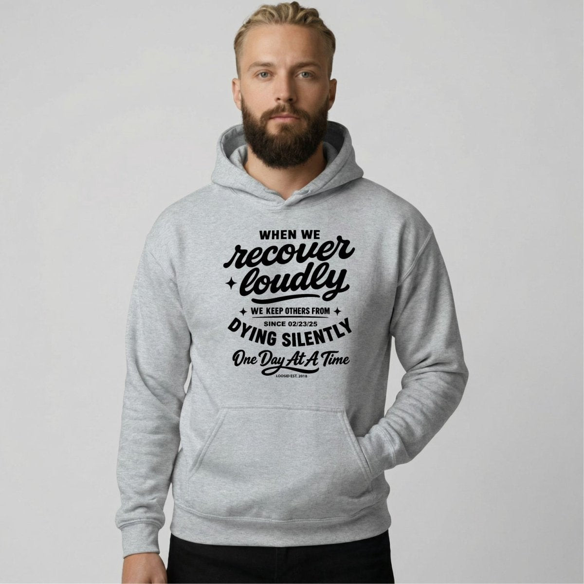 When we recover loudly men's hoodie