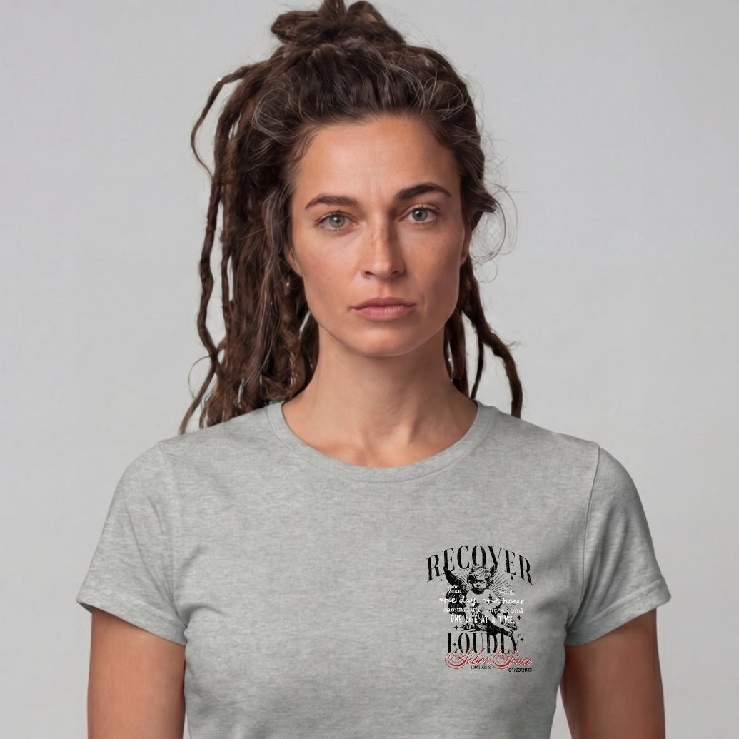 Recovery T Shirt | Women's Recover Loudly Limited-Edition