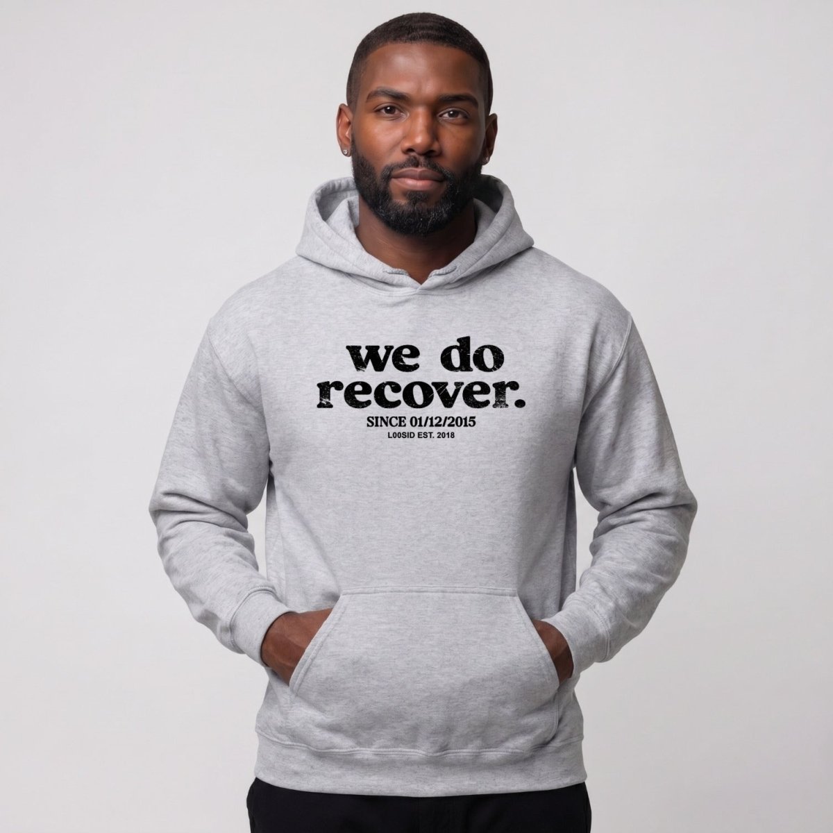 Recovery Hoodie | Unisex We Do Recover Since