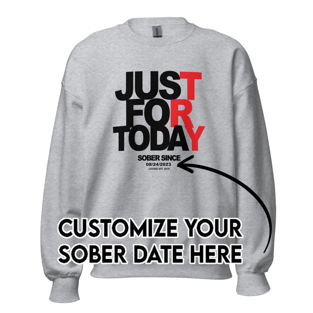 Sober Sweatshirt | Men's Just For Today