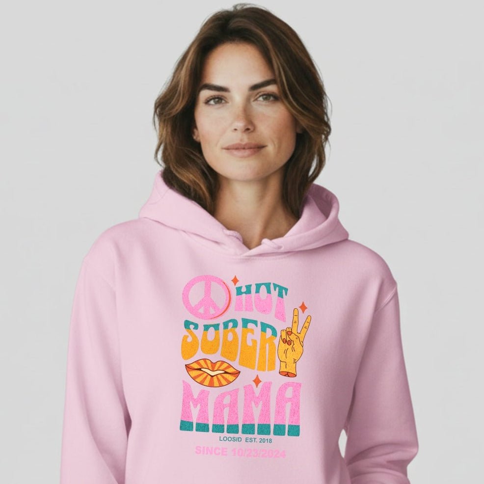 Hot Sober Mama Personalized Hoodie