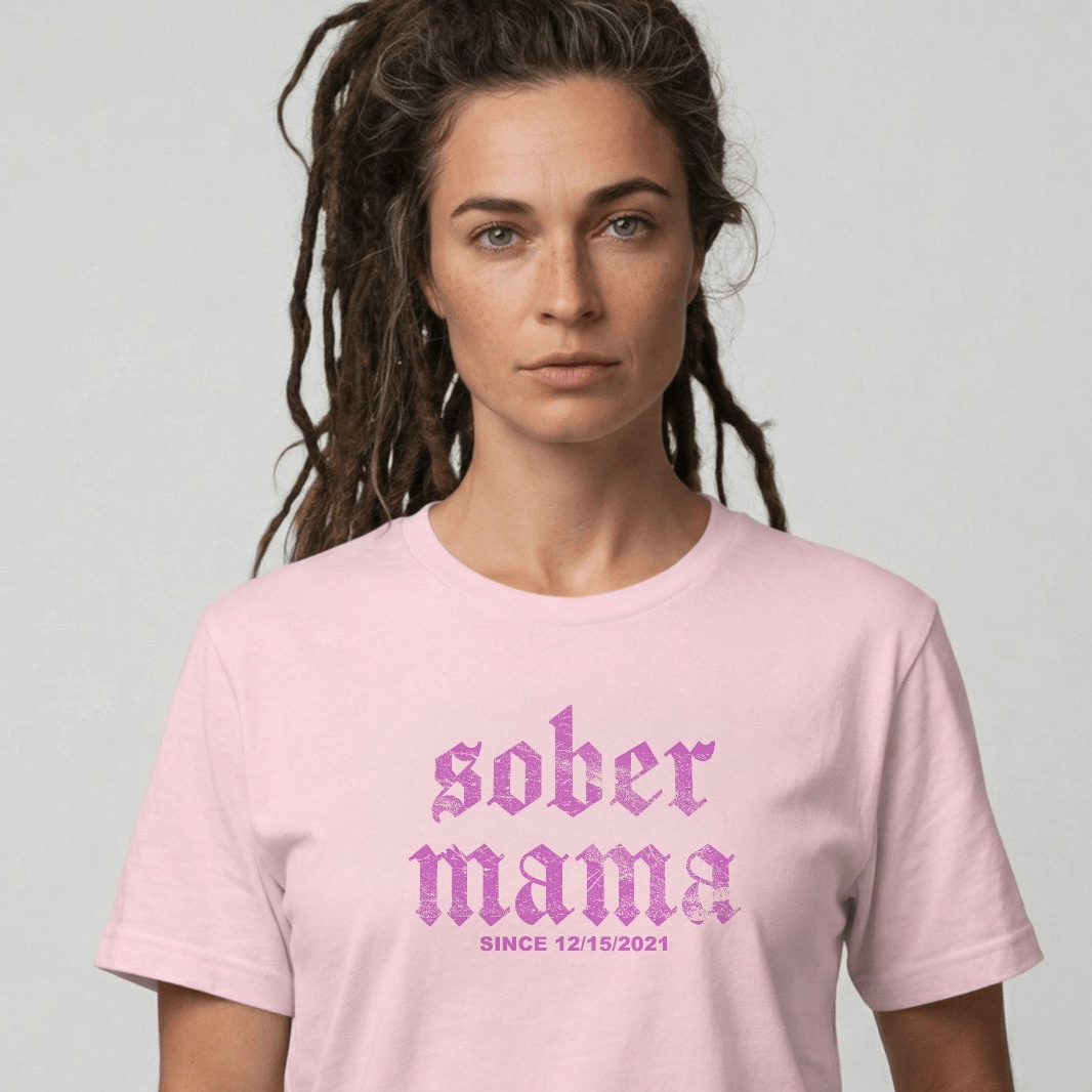 Sober Mama Women's Personalized Sober T Shirt