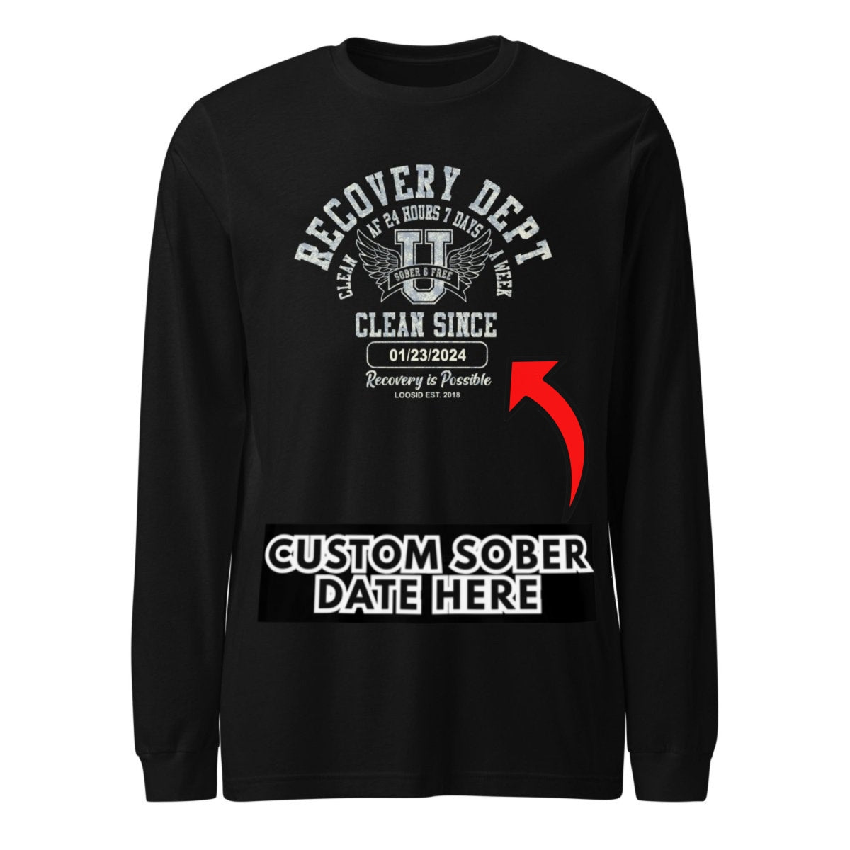 Recovery Dept 24/7 Long Sleeve T-shirt with Custom Recovery Date | Clean Shirt