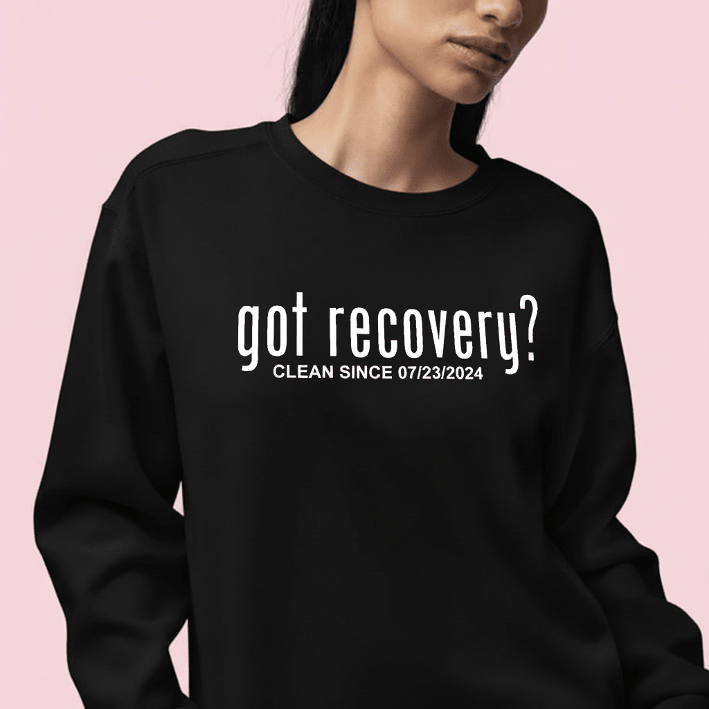 Loosid Women's Got Recovery? Sobriety Sweatshirt in black with personalized Clean Since date — Loosid