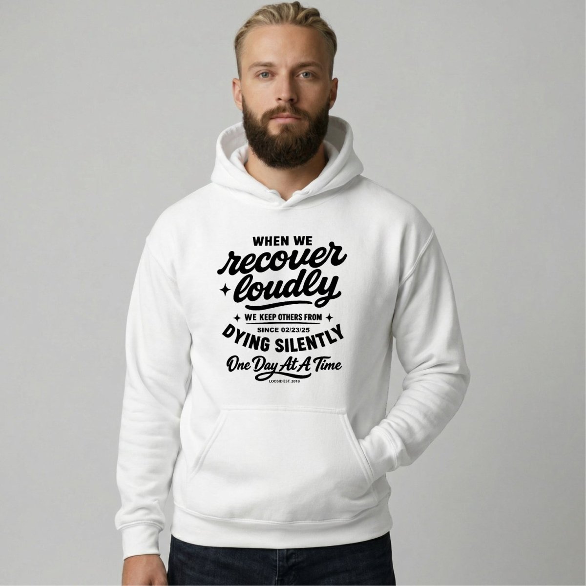 When we recover loudly men's hoodie