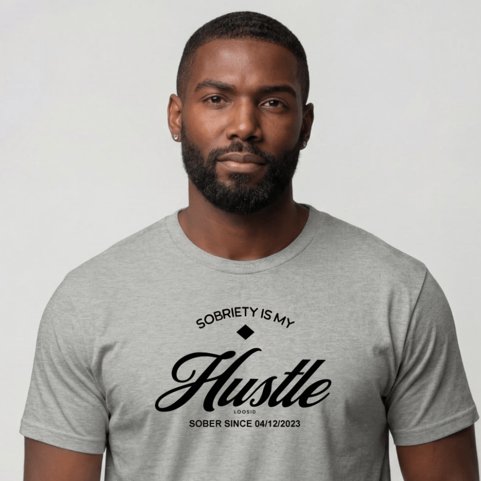 Sober T Shirt | Men's Sobriety is My Hustle Tee
