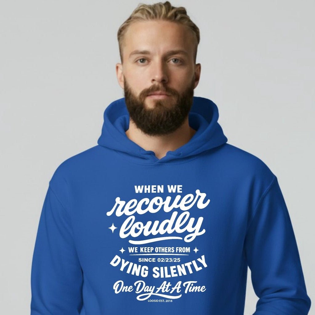 When we recover loudly men's hoodie