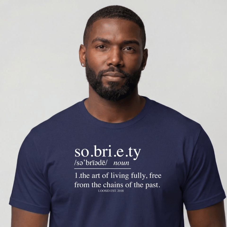 Sober T Shirt | Men's Sobriety Definition