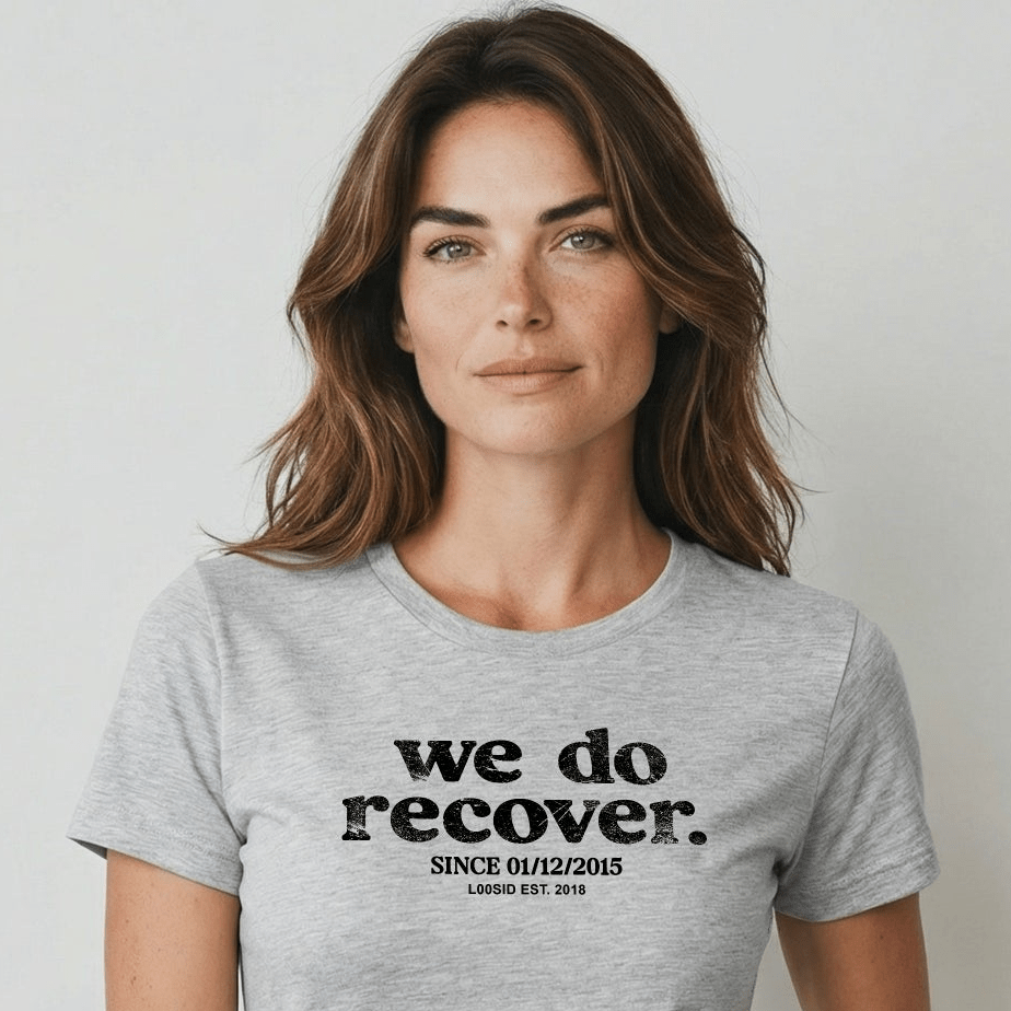 We Do Recover Women's Sober T Shirt | Personalized Sobriety Date Tee