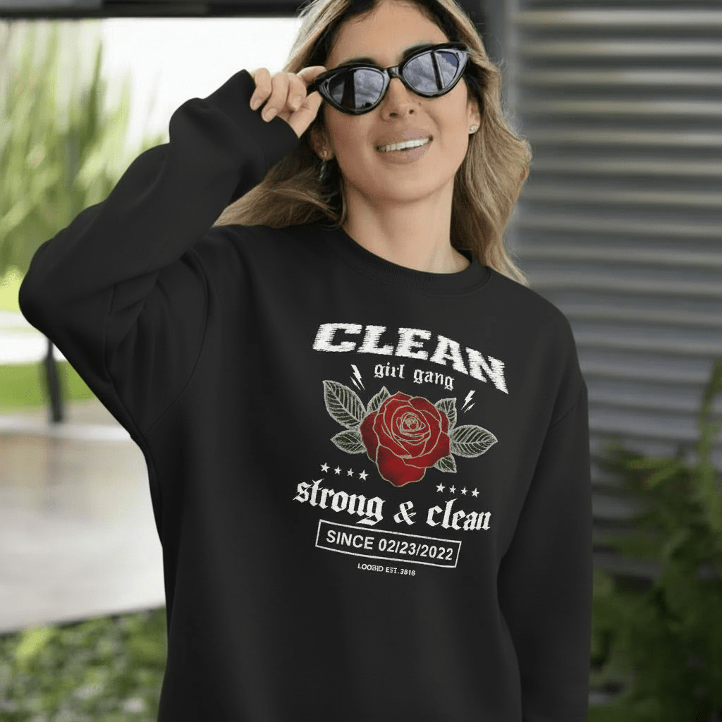 Loosid Women's Clean Girl Gang Sobriety Sweatshirt in black with Strong & Clean rose crest and personalized Recovery date — Loosid
