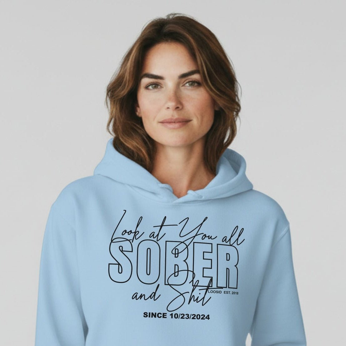 Look at You Sober Women's Personalized Hoodie