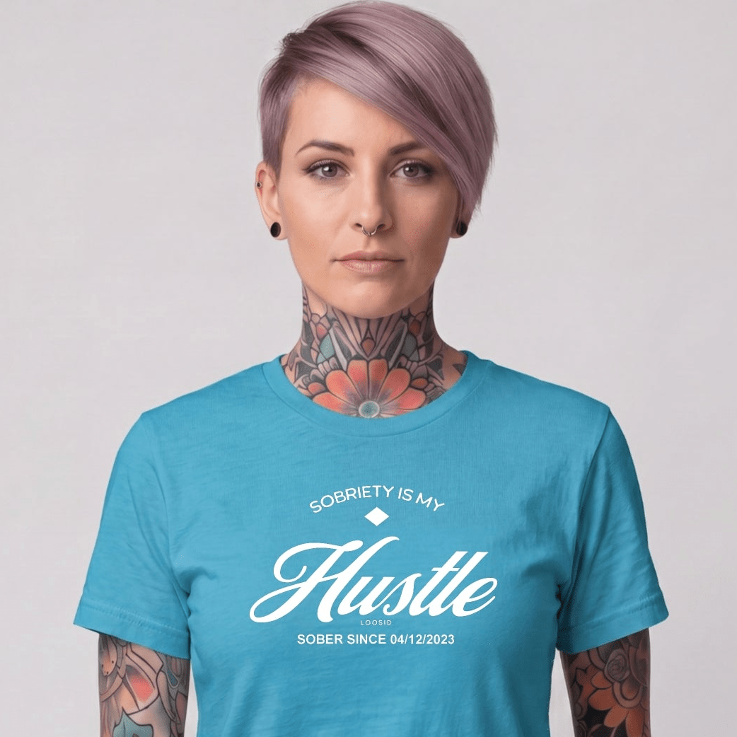 Sober T Shirt | Women's Sobriety is My Hustle Tee