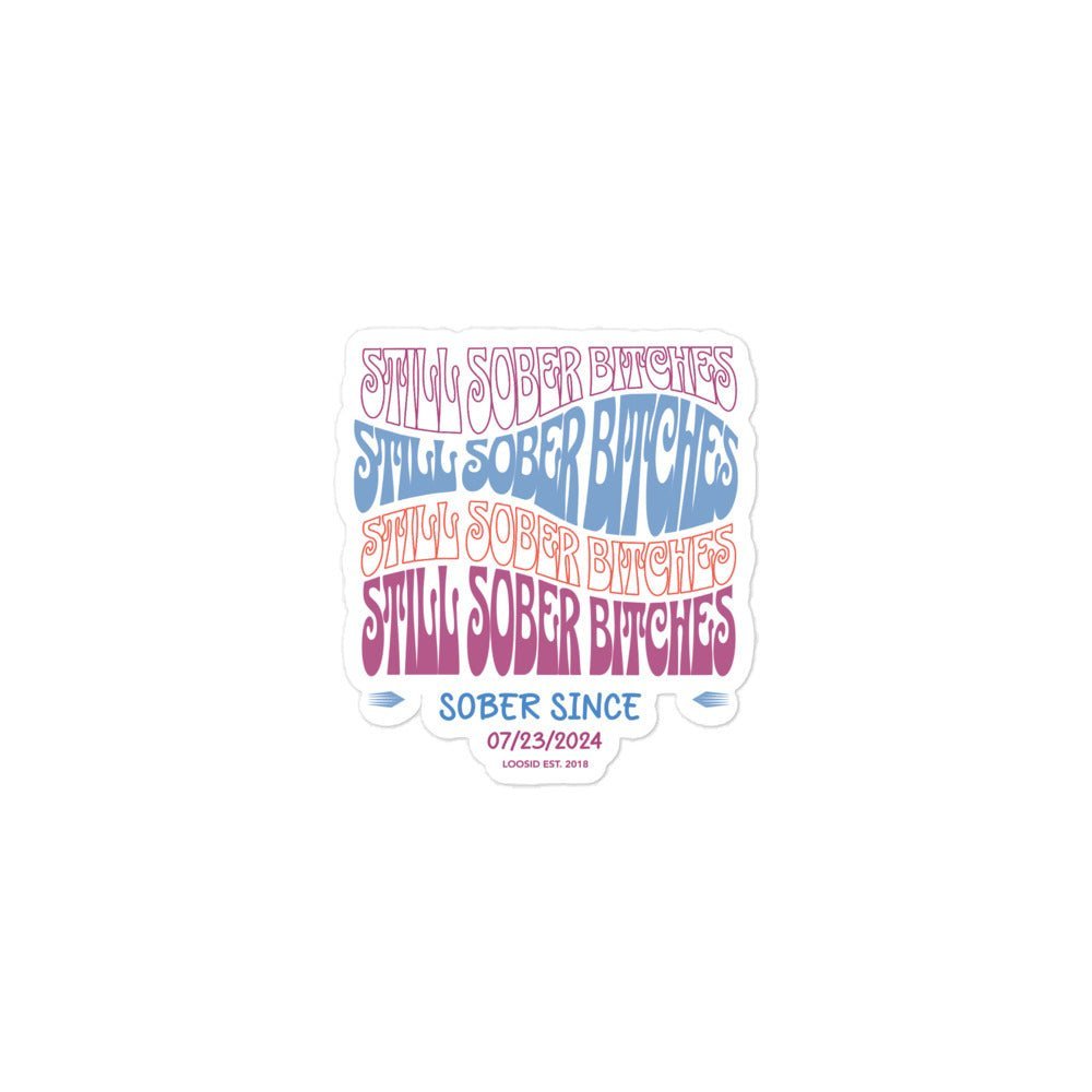 Still Sober B Stickers Sober Sticker flat lay styled image (view 3)