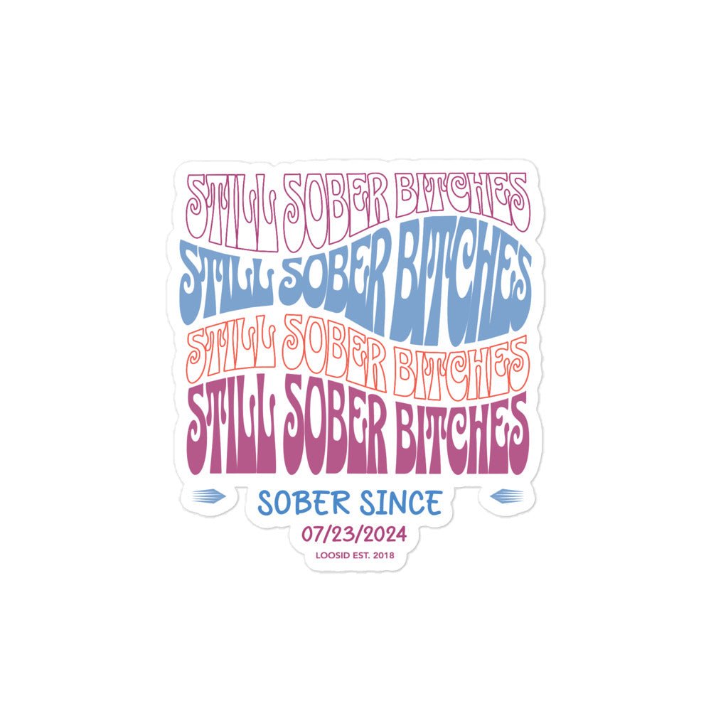 Still Sober B Stickers Sober Sticker lifestyle view (view 5)