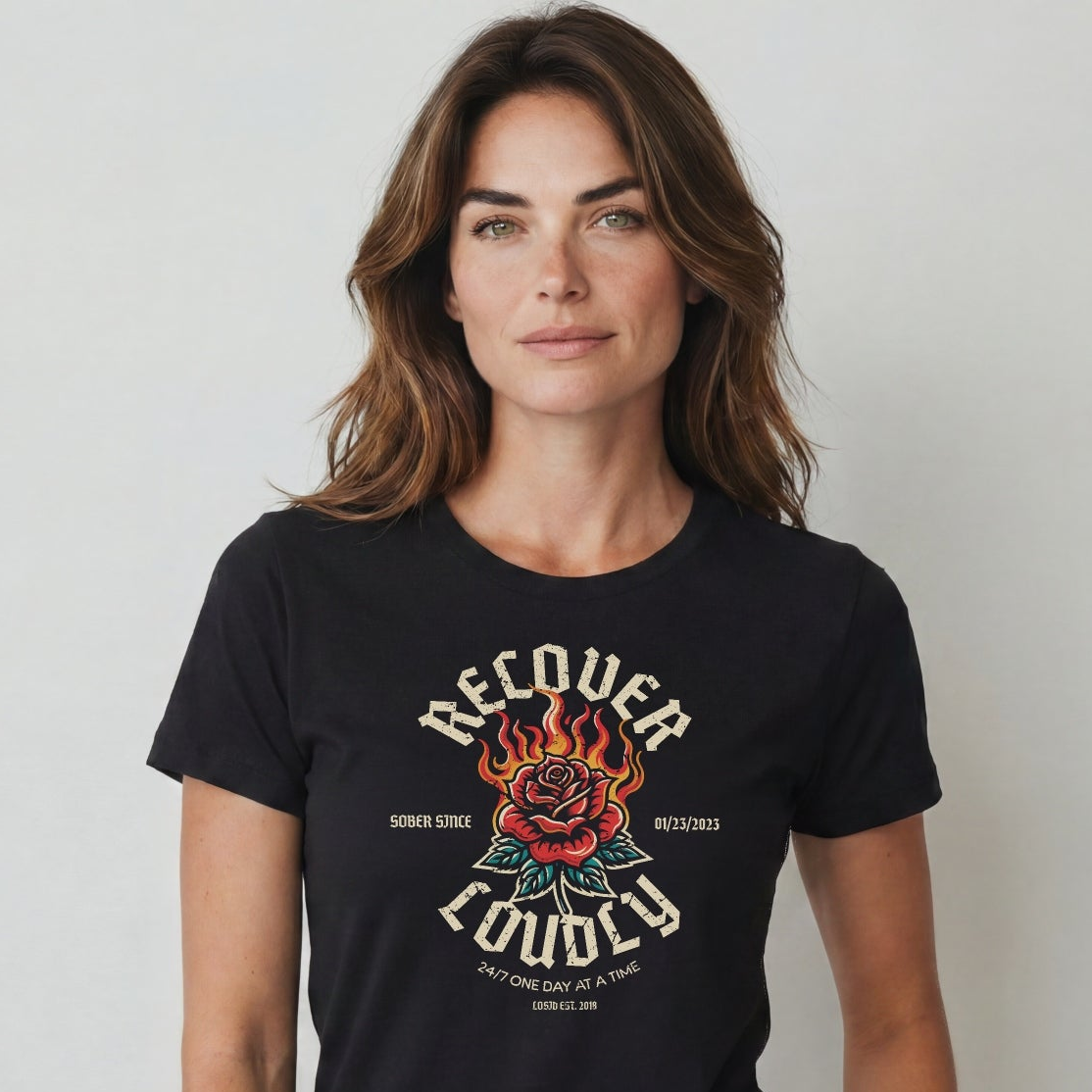 Recover Loudly Sober T Shirt with Custom Sobriety Date