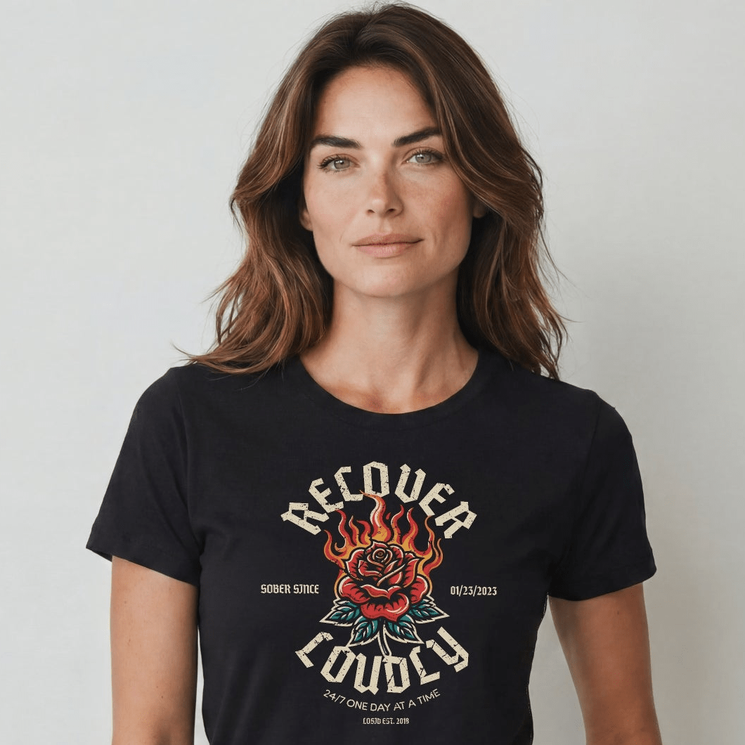 Recover Loudly Sober T Shirt with Custom Sobriety Date
