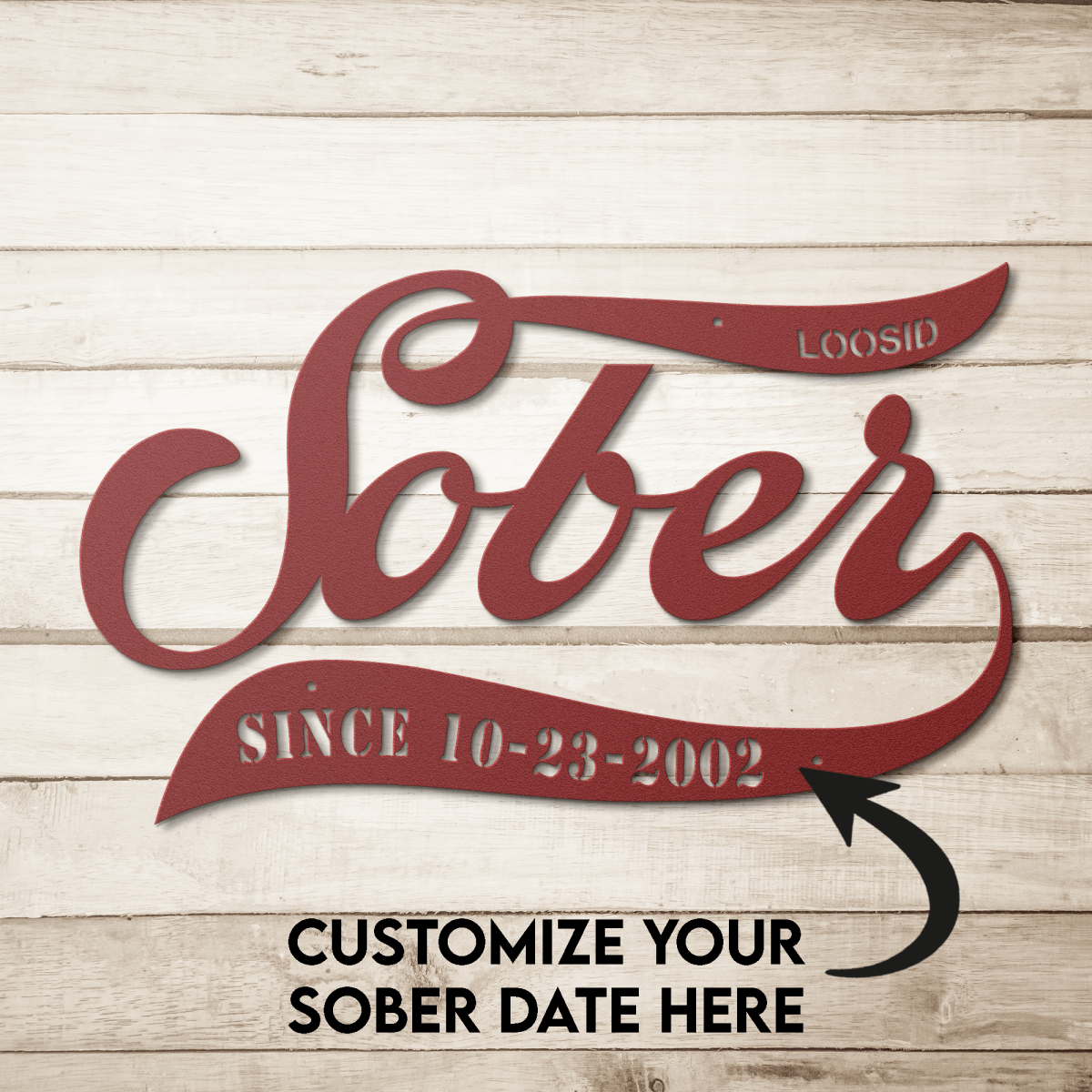 Sober Since Die Cut Metal Sign w/ Personalized Sobriety Date