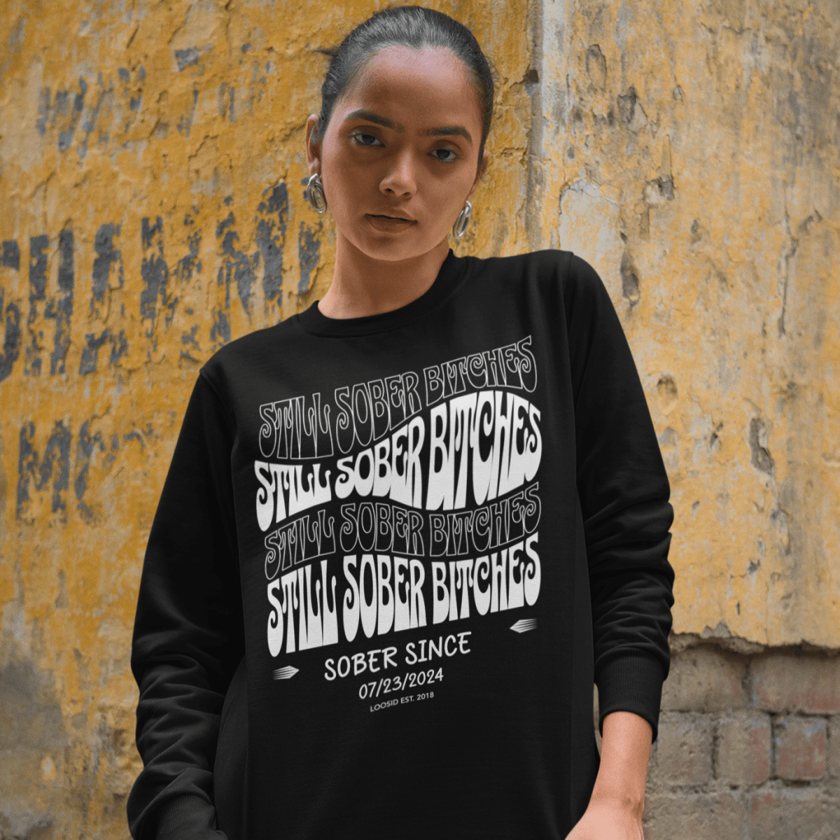Still Sober-B Sweatshirt with Custom Sobriety Date