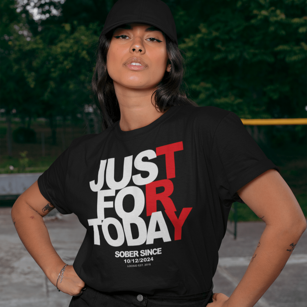 Just Try For Today T-shirt with Custom Sobriety Date