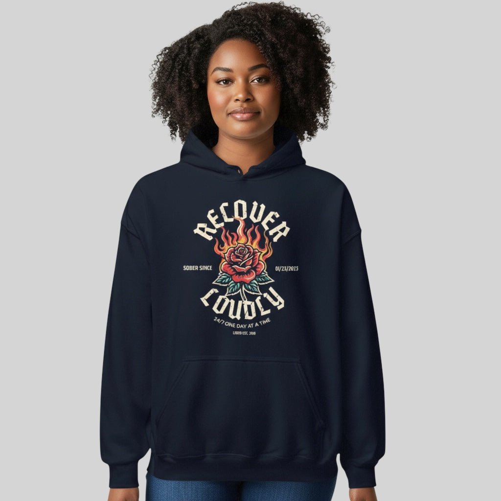 Recovery Hoodie | Recover Loudly Women’s Custom Sobriety Date