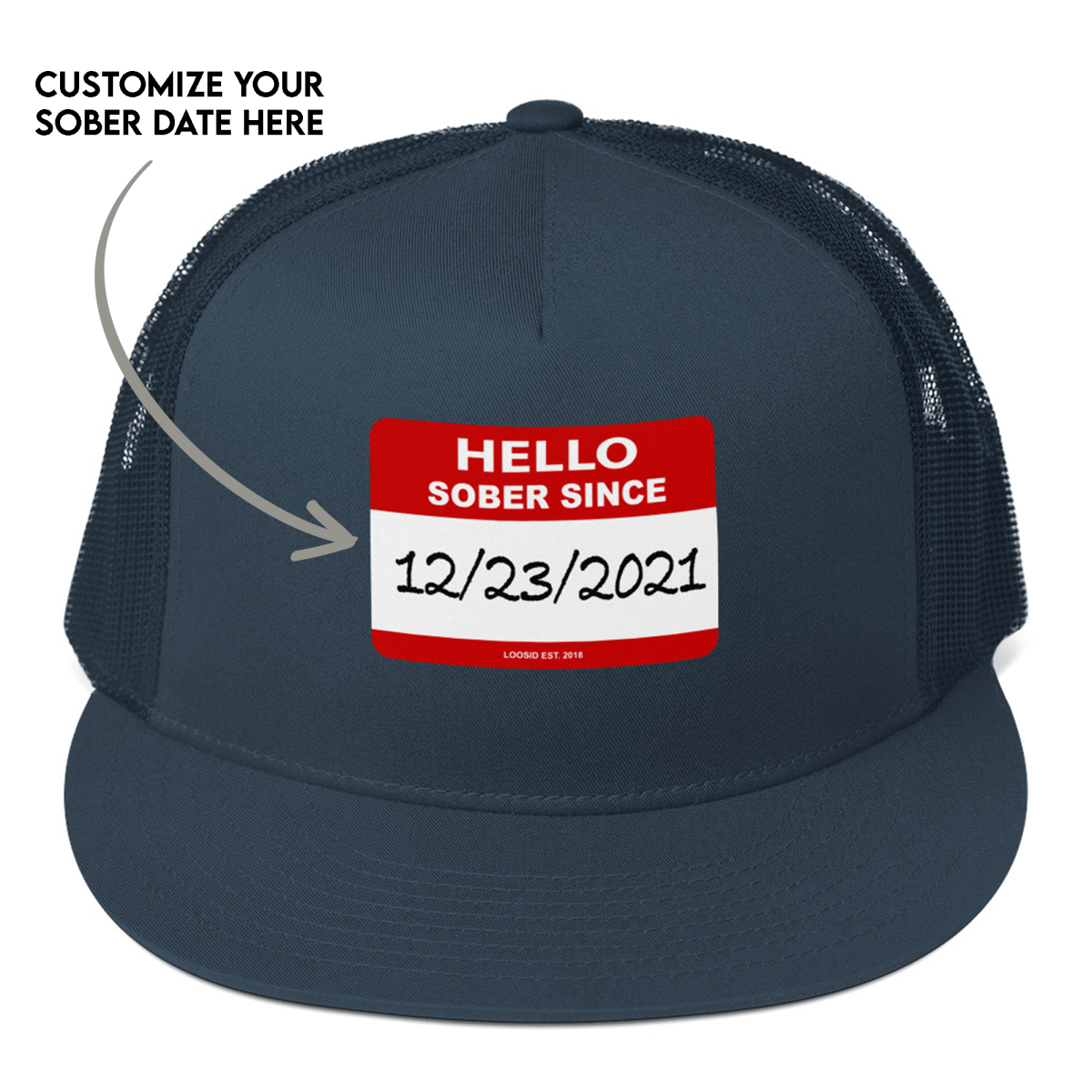 Hello Sober Since Trucker Cap w/ Personalized Sobriety Date