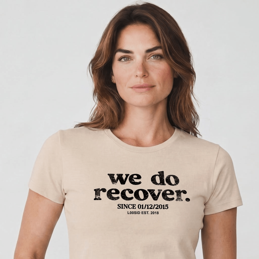 We Do Recover Women's Sober T Shirt | Personalized Sobriety Date Tee