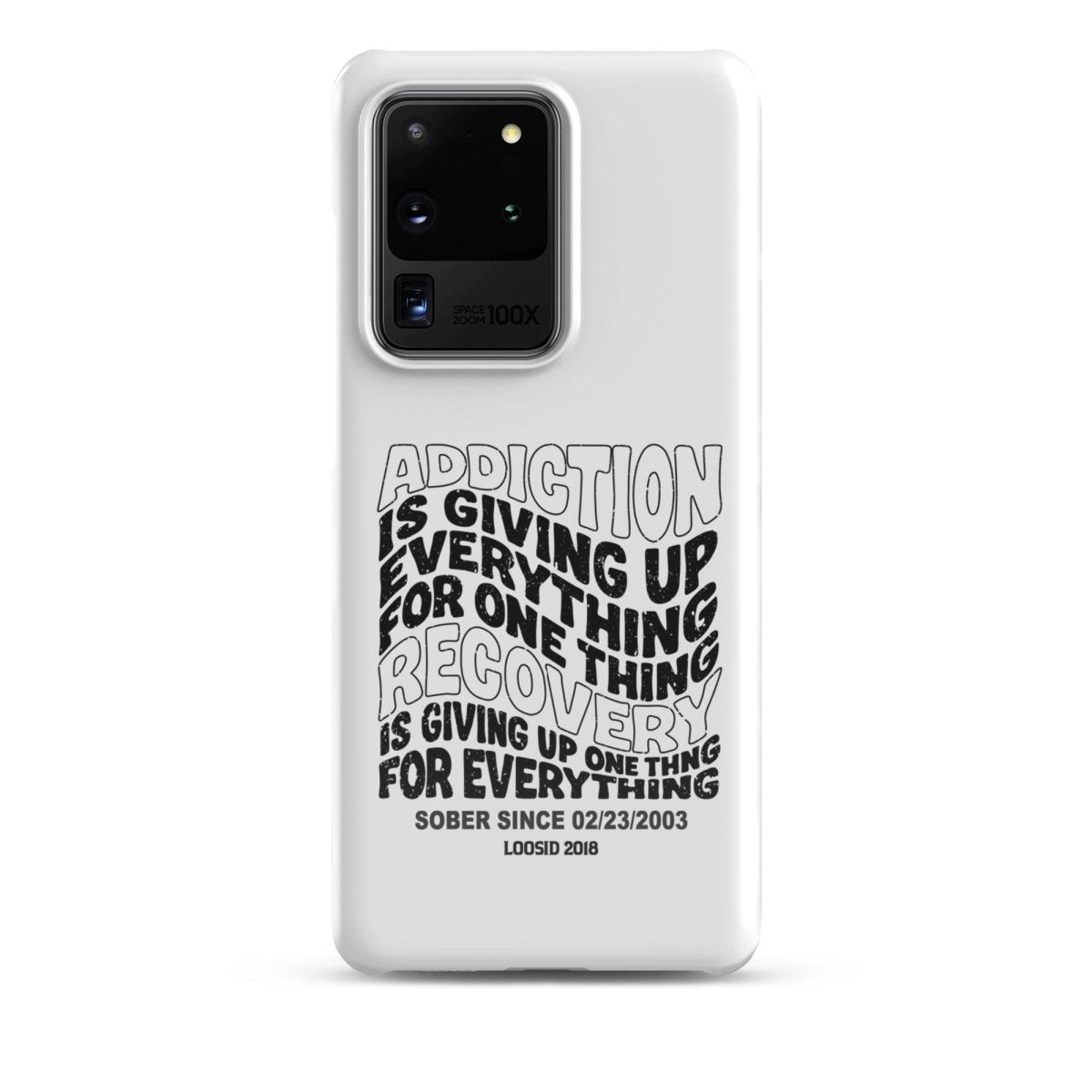 Addiction Is Giving Up Snap Recovery Phone Case back view (view 7)