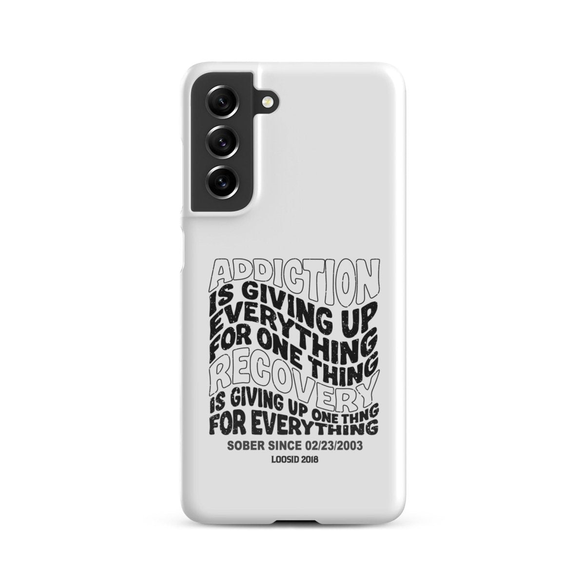Addiction Is Giving Up Snap Recovery Phone Case featuring the design (view 11)
