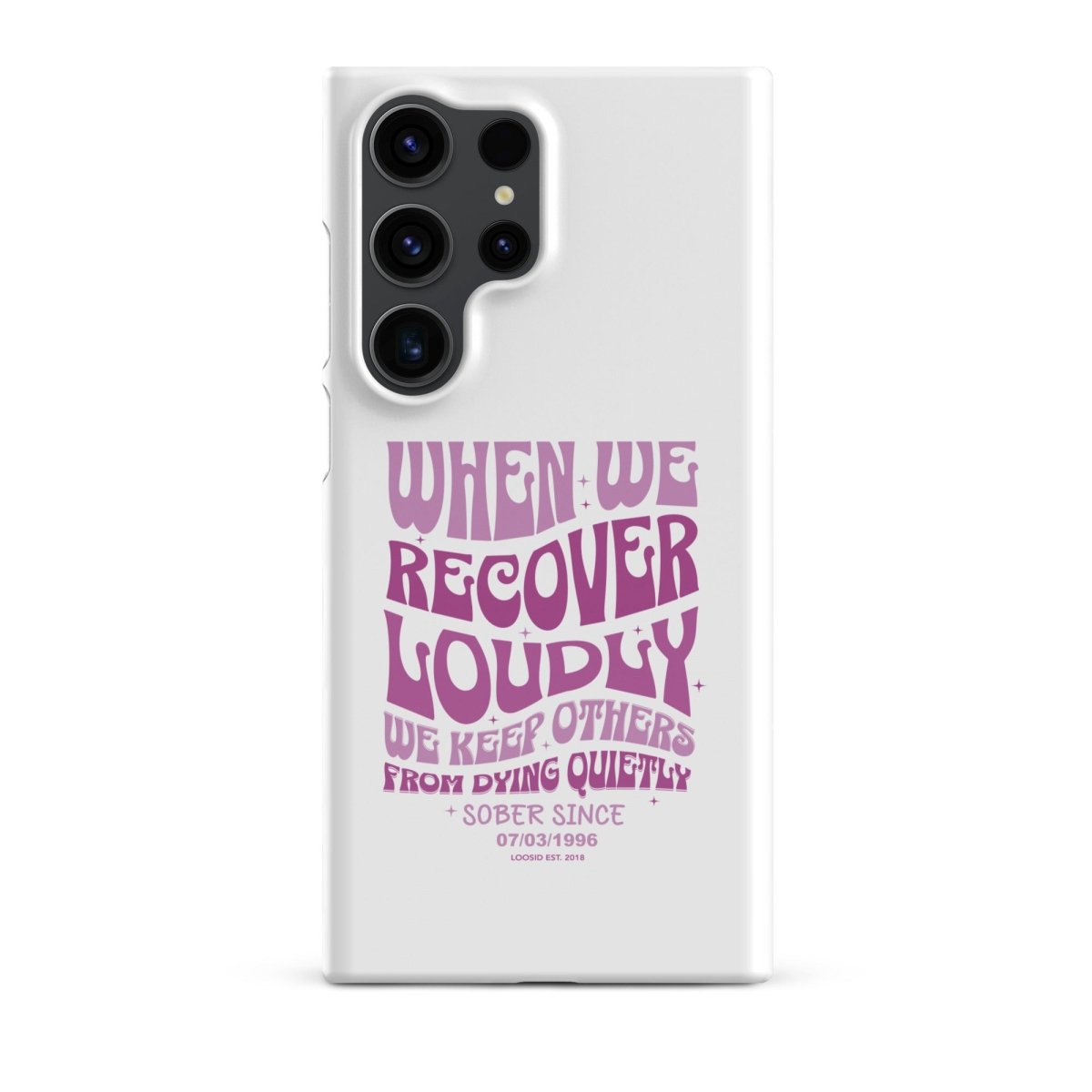 When we recover loudly Snap Recovery Phone Case back view (view 17)