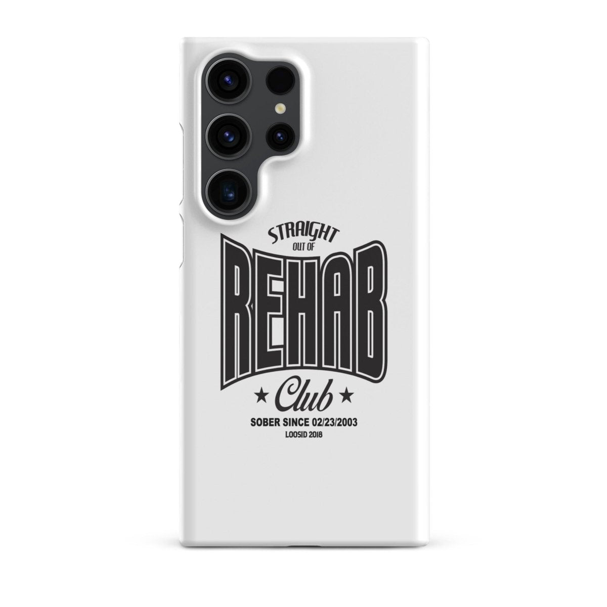 Straight Out of Rehab Snap Recovery Phone Case back view (view 17)