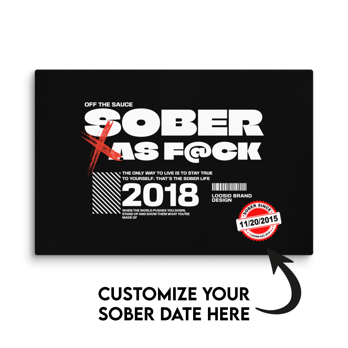 Sober As F*ck Canvas w/ Personalized Sobriety Date
