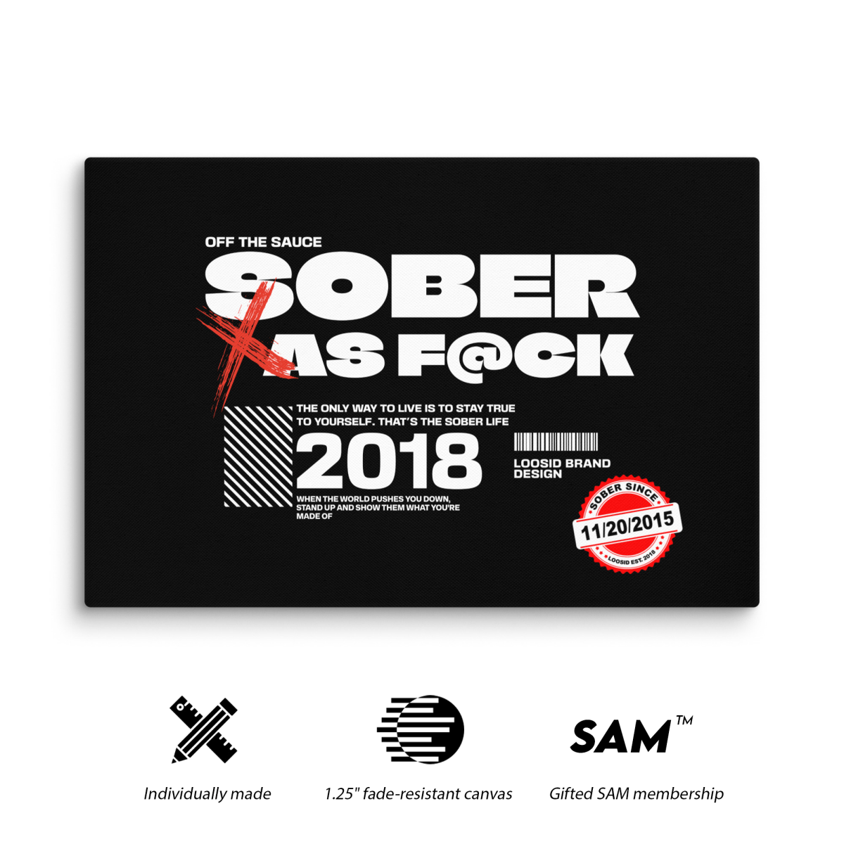 Sober As F*ck Canvas w/ Personalized Sobriety Date