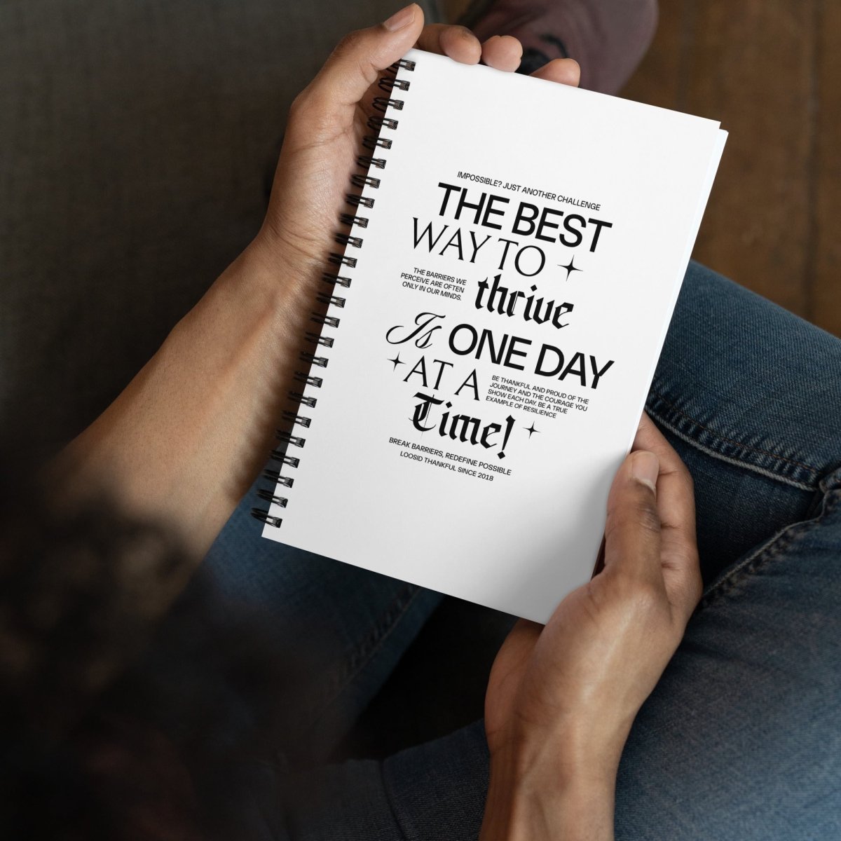 Be Thankful and Thrive Spiral notebook