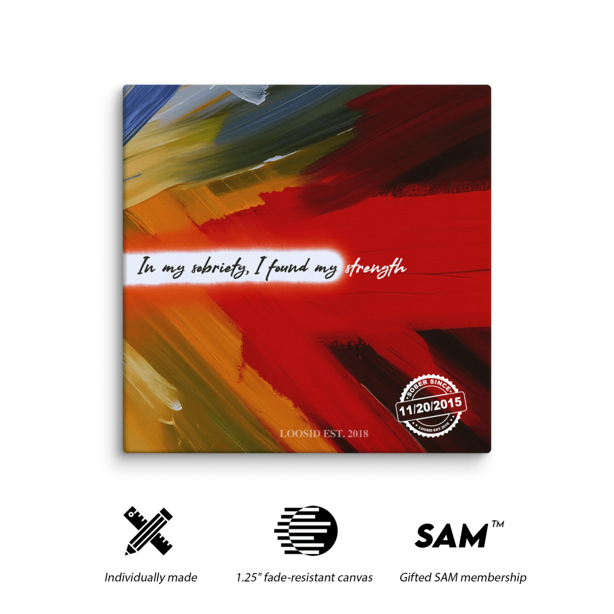 In My Sobriety, I Found My Strength Canvas w/ Personalized Sobriety Date