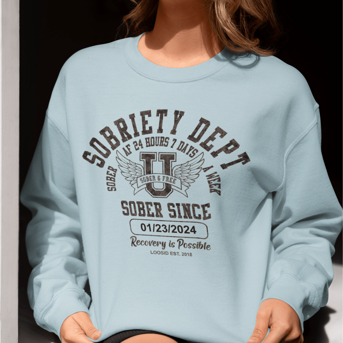 Sobriety Dept Sweatshirt – Sober AF 24/7 with Custom Sobriety Date