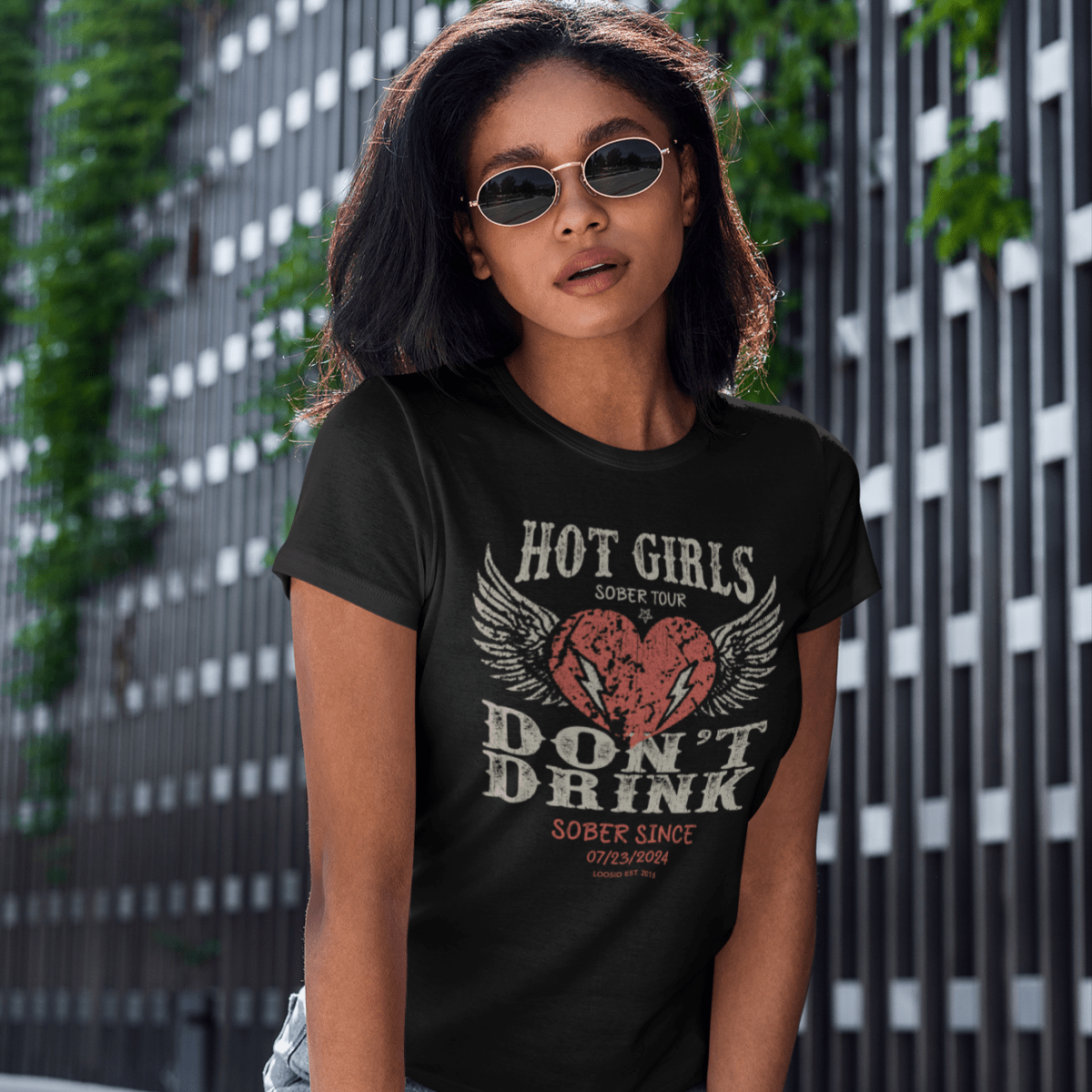 Hot Girls T-shirt with Custom Sobriety Date