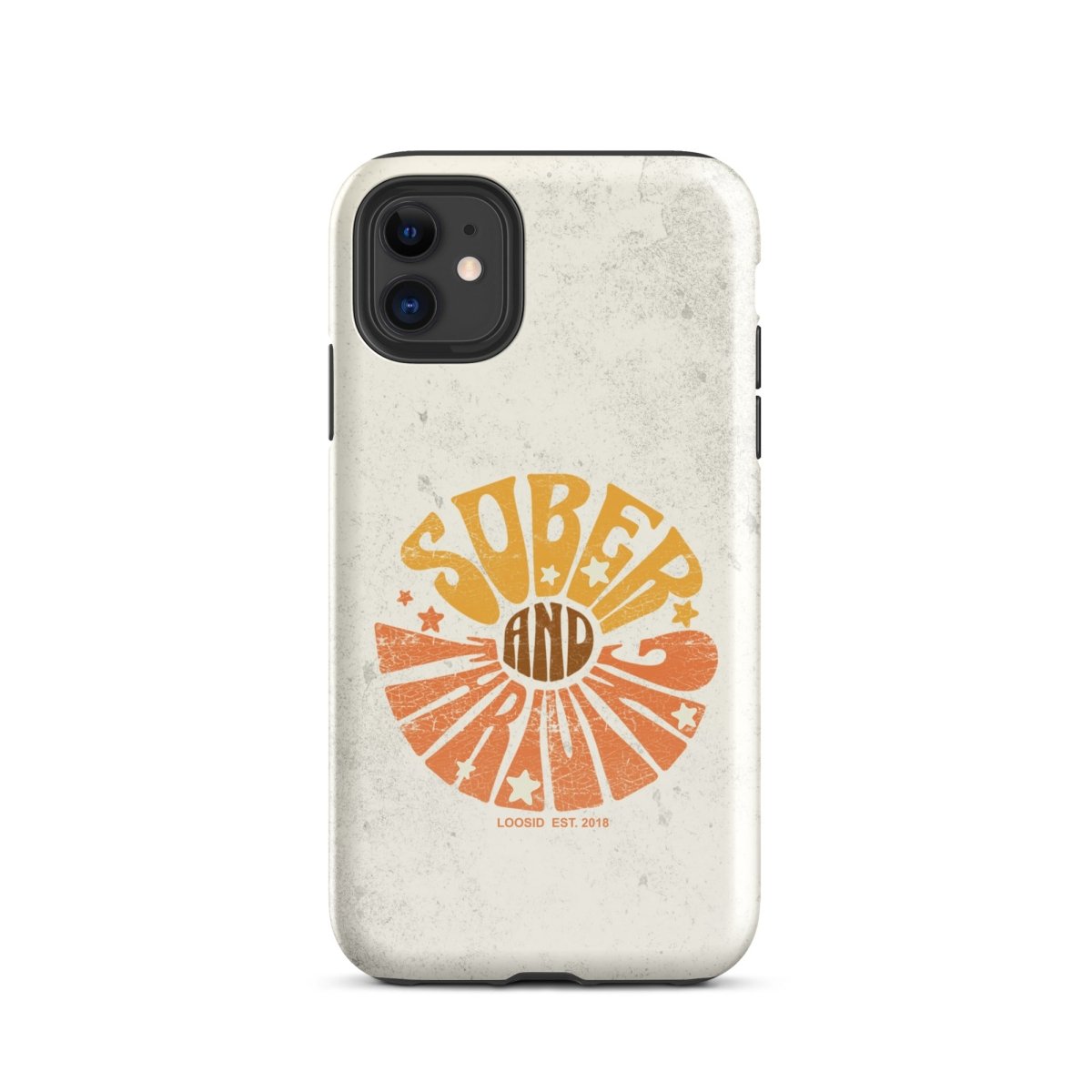 Sober and Thriving Tough Case (iPhone®)