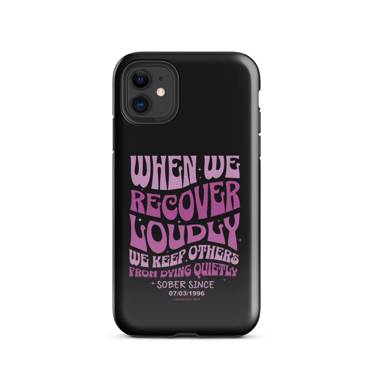 Loosid When We Recover Loud Recovery Phone Case featuring the design
