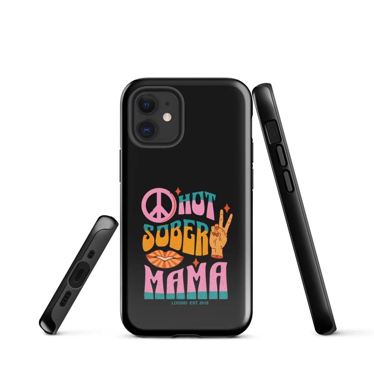 Hot Sober Mama Tough Case for iPhone®