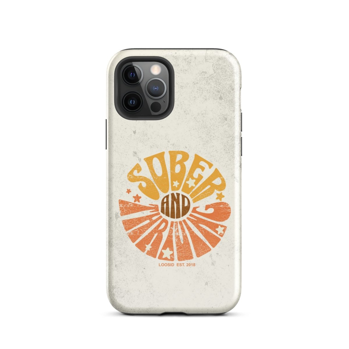 Sober and Thriving Tough Case (iPhone®)