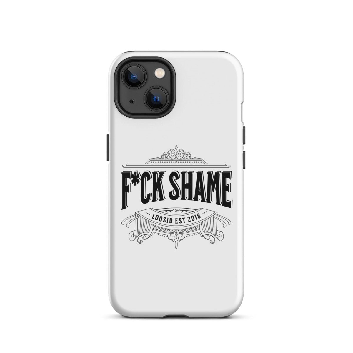 F*ck Shame Tough Case for iPhone®