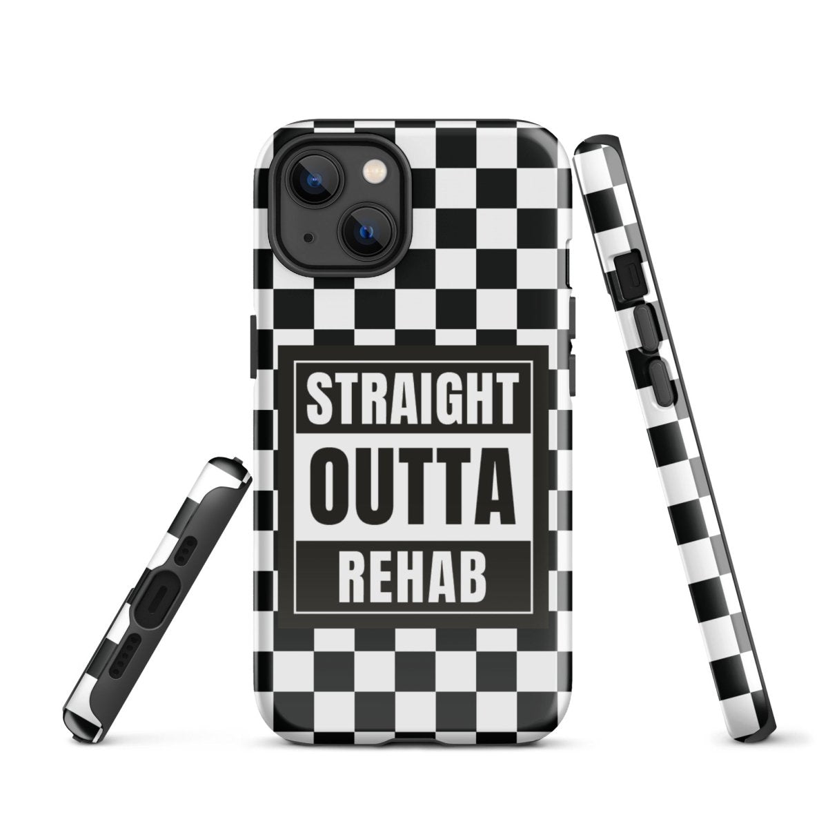 Straight outta of Rehab Tough Case for iPhone®