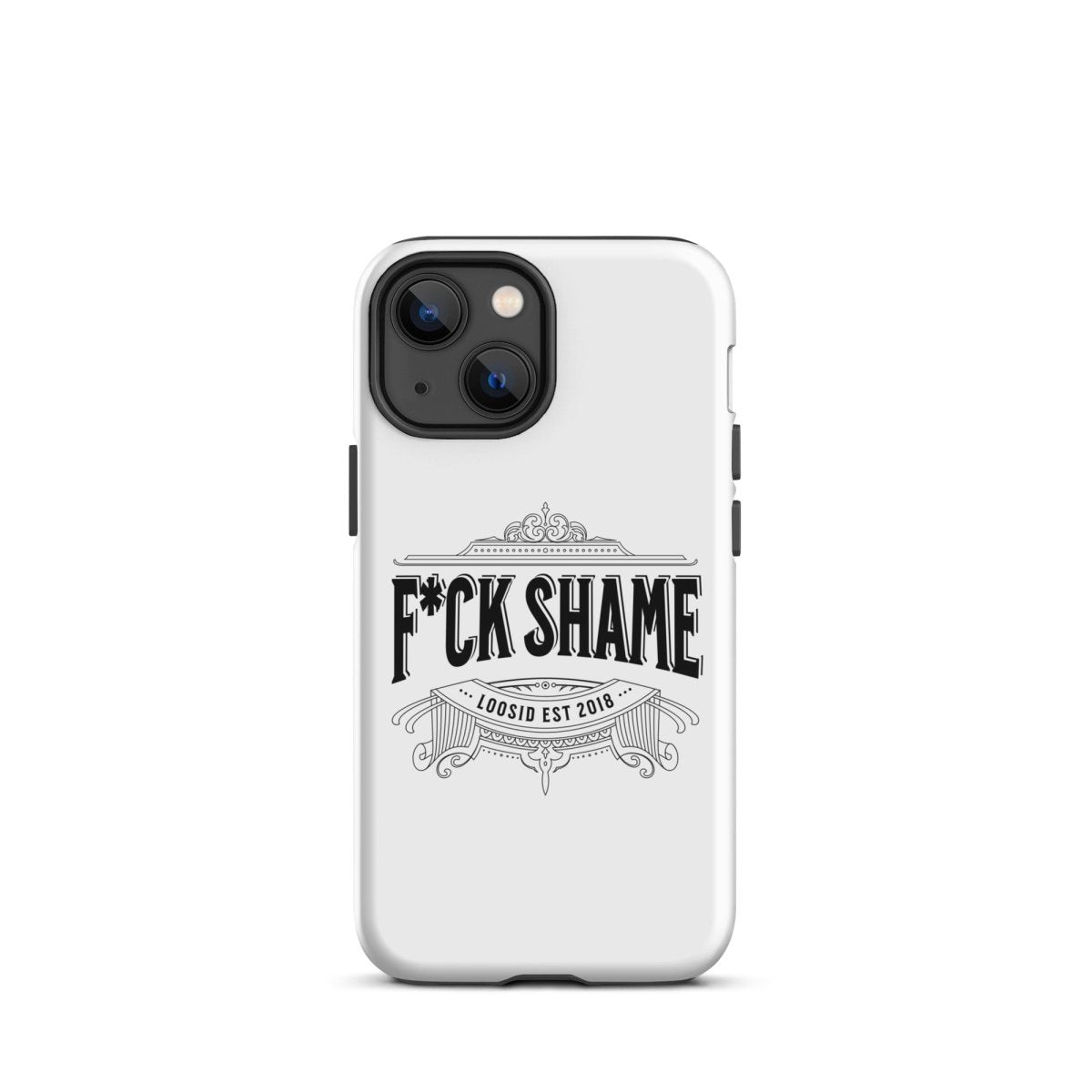 F*ck Shame Tough Case for iPhone®