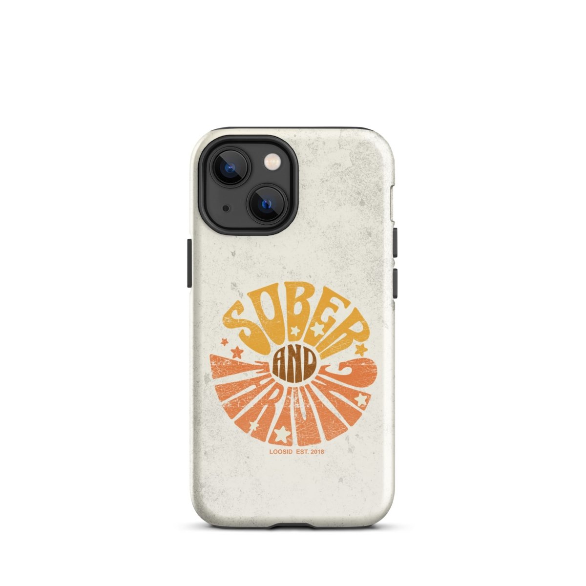 Sober and Thriving Tough Case (iPhone®)