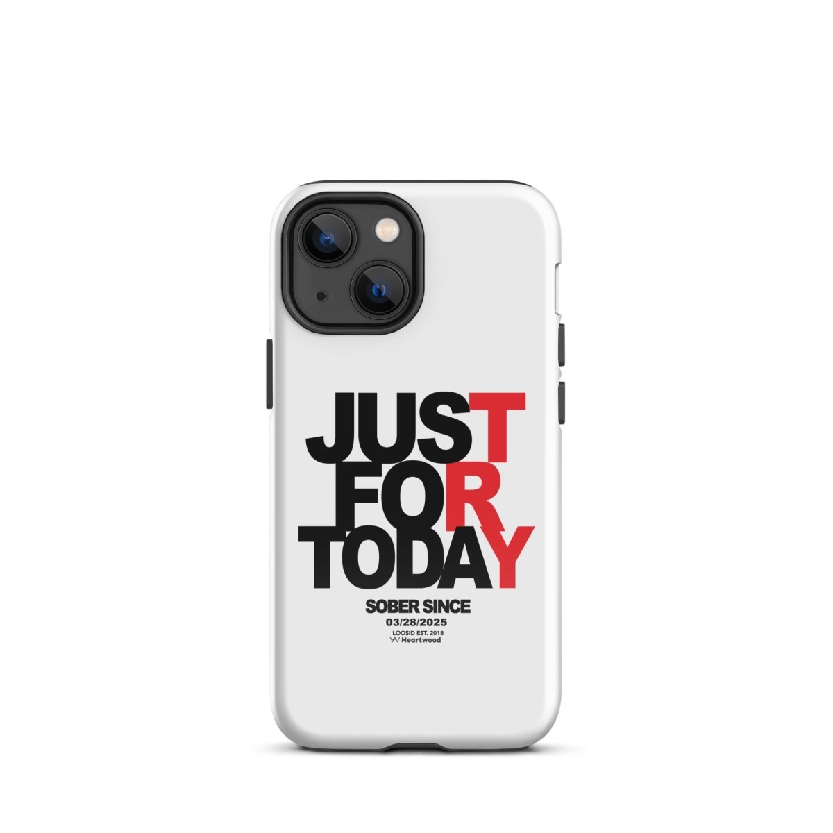 Just For Today Recovery Phone Case fit detail (view 9)